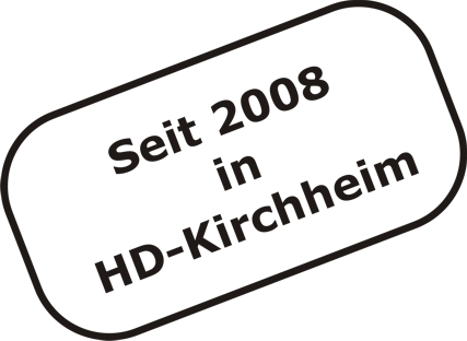 seit 2008 in Heidelberg Kirchheim